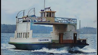 The Tahoma - a history of the Anderson Island ferries