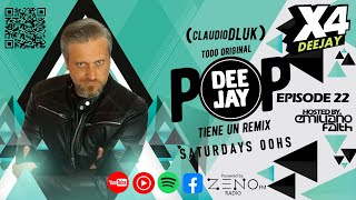 CLAUDIO DLUK | POP DEE JAY | EPISODE 22 #2000s #popdj #popdeejay #claudiodluk #x4radio #x4fm #x4dj