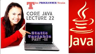 Static variable (Part-3) | static variable's Concept and practical | Core Java lecture 22