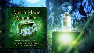 Midlife Magic & Magnolias - Audiobook