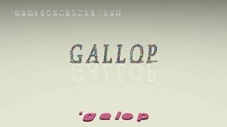 gallop - pronunciation + Examples in sentences and phrases