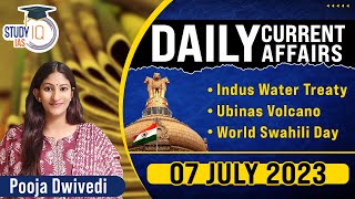 Daily Current Affairs for UPSC CSE Exam | 7 July 2023 | StudyIQ IAS