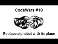 CodeWars: Replacing alphabets with their position - Solving using JavaScript