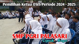 Pemilihan Ketua OSIS Periode 2024 - 2025,, SMP PGRI Palasari, Cijeruk Bogor