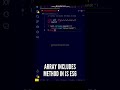 🥰🥰 JavaScript Array includes() Method that you must try! #shorts #javascript #programming #coding
