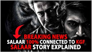 100% Official that Salaar Connected to KGF - Salaar Story Explained | KGF Universe Explained