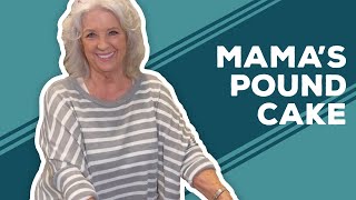 Love & Best Dishes: Mama's Pound Cake Recipe
