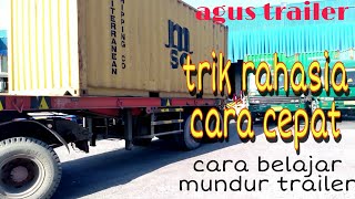 cara belajar mundur trailer - ke kanan dan ke kiri