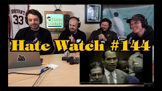 #144 - The Juice Is Loose | Hate Watch with Devan Costa
