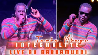 INTÉGRALITÉ SOIRÉE LIVE TARBA MBAYE AU BARRA MUNDI - harmonie show