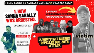 Pateh Bah \u0026 Nyakareh On LAMIN Tamba La Bantaba Kachaa vs Kaabefo Radio | ep11