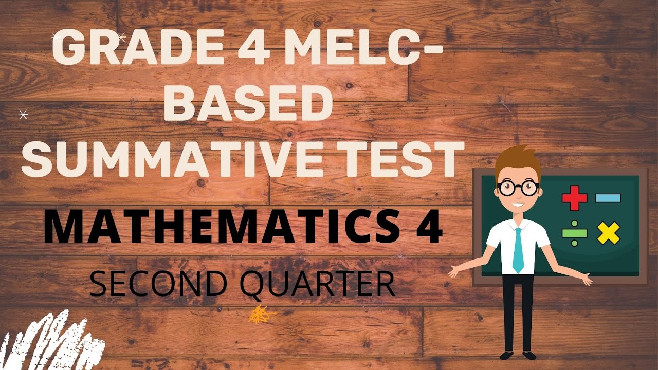 GRADE 4 MELC BASED SUMMATIVE TEST I MATHEMATICS - YouTube