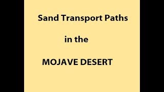 Sand Transport Paths in the Mojave Desert