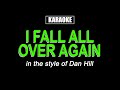 HQ Karaoke - I Fall All Over Again - Dan Hill