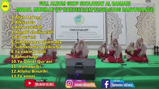 FULL ALBUM LIWAUL MURIDAT (PP DARUSSALAM BLOKAGUNG BANYUWANGI) TERBARU 2022 | AUDIO HD