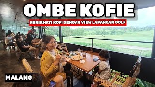 OMBE KOFIE MALANG ARAYA - VIEW PEMANDANGAN LAPANGAN GOLF