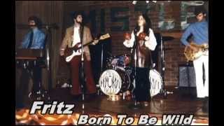 Fritz - Born To Be Wild 1968 (Stevie Nicks)