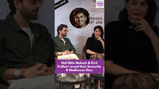 Neil Nitin Mukesh \u0026 Kirti Kulhari reveal their favourite R Madhavan films #HisaabBarabar #RMadhavan