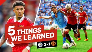 Garnacho = LIMITLESS Potential! Ten Hag’s Season Rated! 5 Things We Learned… Man City 2-1 Man Utd