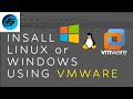 Download & Install Ubuntu/Windows On VMWare Workstation Player For Free