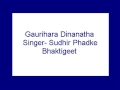 gaurihara dinanatha sudhir phadke bhakti geet