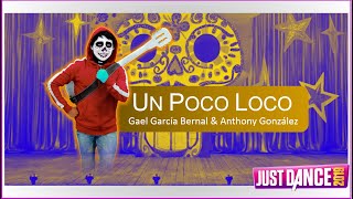 Just Dance 2019 - Un Poco Loco _ Versión en Español