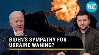 U.S. becoming war-weary? Cracks in Biden-Zelensky unity amid Russia's onslaught | Report