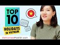 Top 10 Holidays in Vietnam | Vietnamese Culture