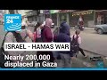 UN says nearly 200,000 displaced as Israel pounds Gaza • FRANCE 24 English