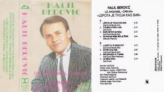 Halil Berović - Ljubit ću te drugi put - Prvi muzički album - 1988 - Audio