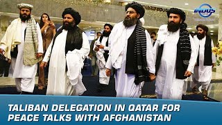 Taliban delegation in Qatar for peace talks with Afghanistan | News Bulletin | Indus News