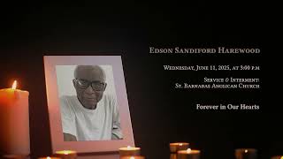 In Loving Memory of Edson Sadiford Harewood - Obituary