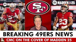 BREAKING San Francisco 49ers News: 49ers RB Christian McCaffrey Is On The Cover Of Madden 25