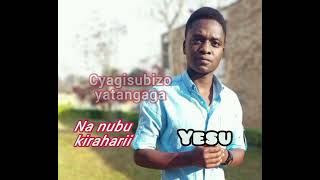 Yesu arabaruhura by NIYITEGEKA Olivier (official lyrics video)