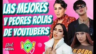 LAS MEJORES Y PEORES CANCIONES DE LOS YOUTUBERS Y TIKTOKERS 🎶🔥