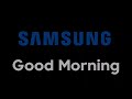 good morning samsung 2008 alarm