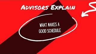 Advisors Explain What Makes A Good Schedule