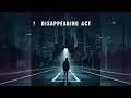 Disappearing Act [Official Audio]