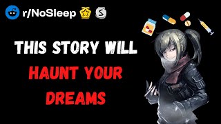 A Reddit Story That Will HAUNT YOUR DREAMS | r/nosleep