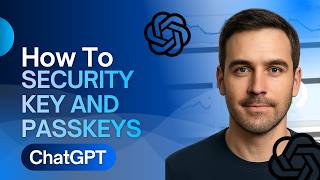 How to Add Security Key & Passkeys in ChatGPT | OpenAI Passkey Login Setup 2026