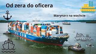 Od zera do oficera: Marynarz na wachcie