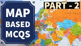 Expected Map based Questions [Part 2] for UPSC, State PSCs, SSC etc.