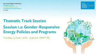 Session 1.2: Gender-responsive Energy Policies and Programs
