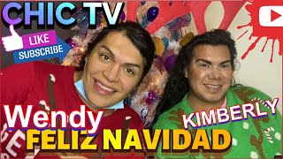 #chictv FELIZ NAVIDAD #SOYWENDYGUEVARA Y #KIMBERLYIRENELAMASPRECIOSA