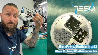 BEN PEE'S METHODS #13: HOW TO RECOVER DATA ON AN iPHONE 6S+ WITH ERROR 4013 - SWAPPING THE A9 CPU