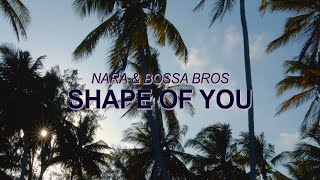 Ed Sheeran - Shape of You  (Bossa Nova Cover) ☀️ Summer Songs