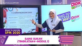 DidikTV Road To Success SPM 2021 | Sains Sukan (Tingkatan 4 - Modul 1)