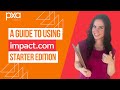 A guide to using impact.com starter edition