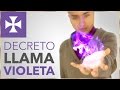 Decreto para atraer la llama violeta - Yo Soy Espiritual