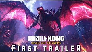 GODZILLA X KONG 3: END OF TITANS - FIRST TRAILER (2025) | Monsterverse Concept (4k)